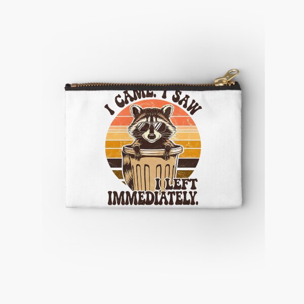 Item preview, I Came, I Saw, I Left – Raccoon Attitude Mood designed and sold by Taans-Creation.