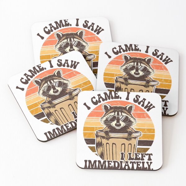 Item preview, I Came, I Saw, I Left – Raccoon Attitude Mood designed and sold by Taans-Creation.