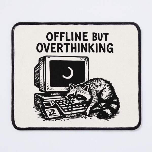 Item preview, Funny Overthinking Raccoon designed and sold by OpalEllery.