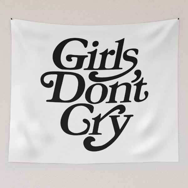 Item preview, Girls Dont Cry designed and sold by Renlexd.