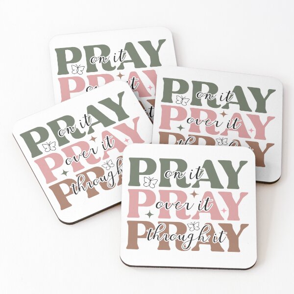 Item preview, Pray on it, over it, through it designed and sold by OxyvibeDesigns.