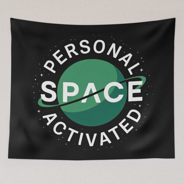 Item preview, Personal Space Activated –  Funny Introvert Humor Space Design designed and sold by Parkerzz.