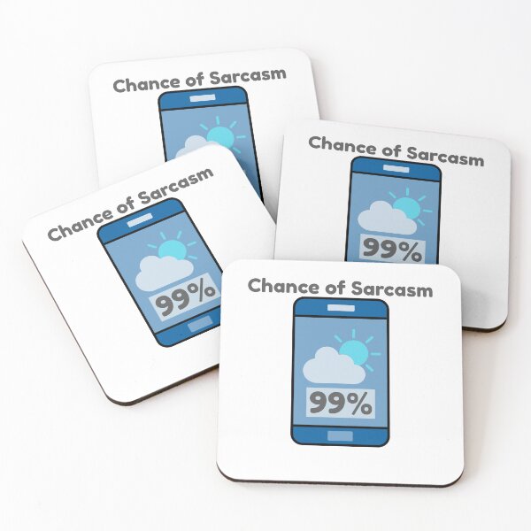 Item preview, Chance Of Sarcasm 99 Percent designed and sold by FunEyeDesign.