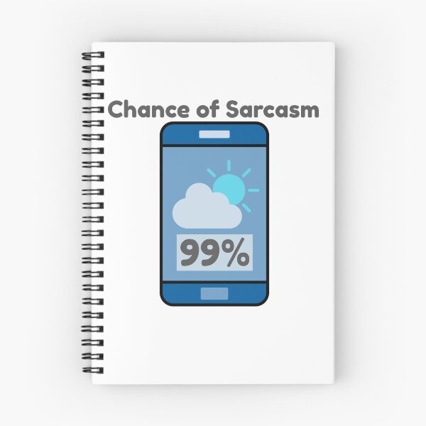 Item preview, Chance Of Sarcasm 99 Percent designed and sold by FunEyeDesign.