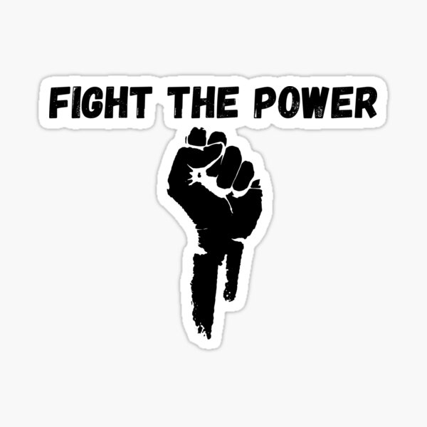 Item preview, Fight the Power designed and sold by JinxiesWorld.