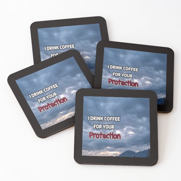 Item preview, I Drink Coffee For Your Protection designed and sold by SmashingDeals.