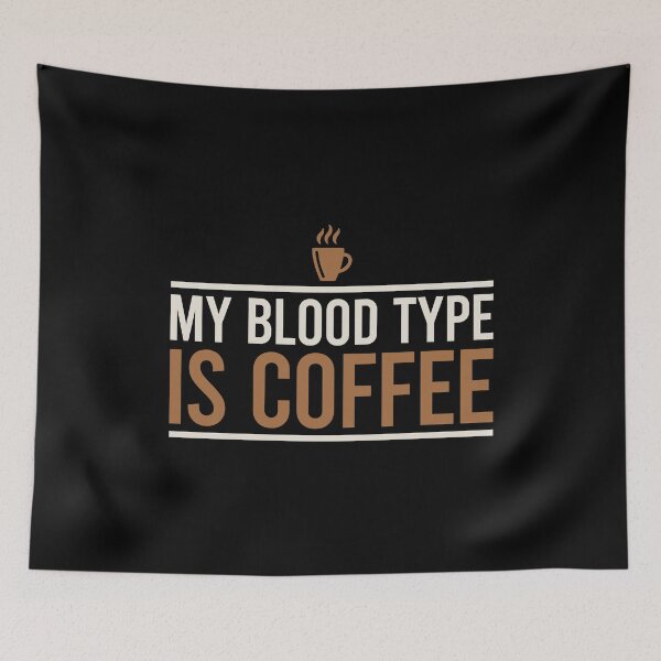 Item preview, My Blood Type Is Coffee - Barista Coffee Lover designed and sold by dantixebiana.