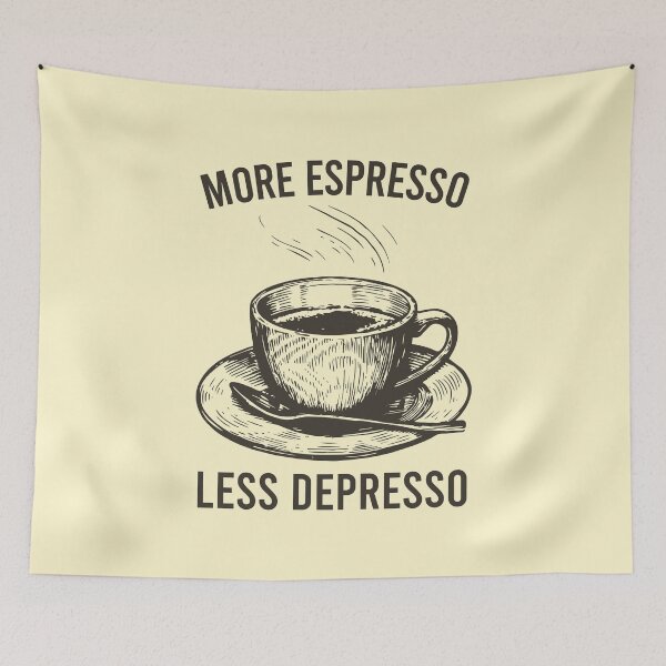 Item preview, More Espresso Less Depresso - Funny Coffee Addict Humor designed and sold by dantixebiana.