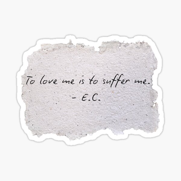 To Love Me Is To Suffer Me - Ethel Cain Sticker