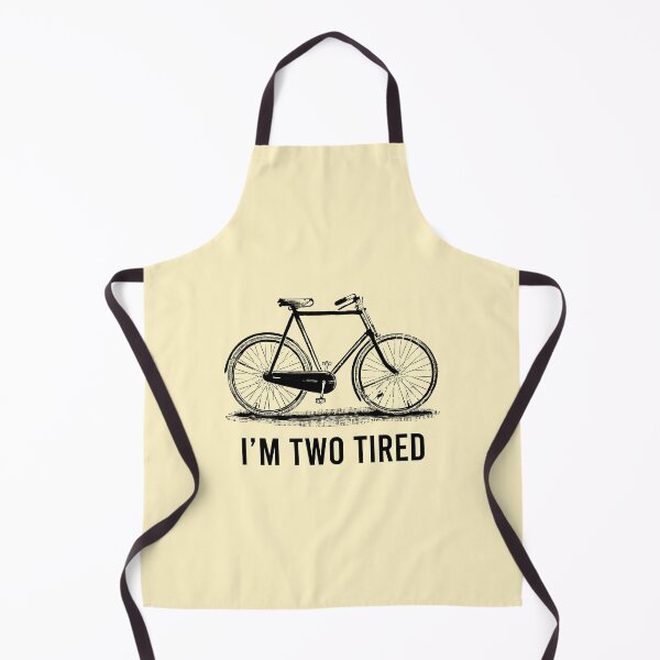 Item preview, I'm Two Tired - Bicycle Lover Pun designed and sold by dantixebiana.