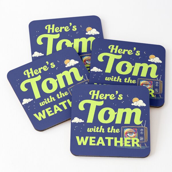 Item preview, Here's Tom with the Weather designed and sold by fivepikes.