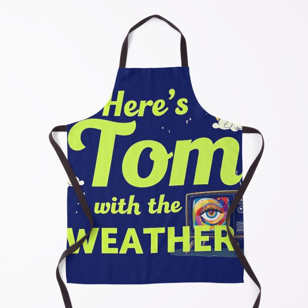 Item preview, Here's Tom with the Weather designed and sold by fivepikes.