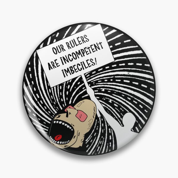 Item preview, Our leaders are incompetent imbeciles. designed and sold by sumwoman.