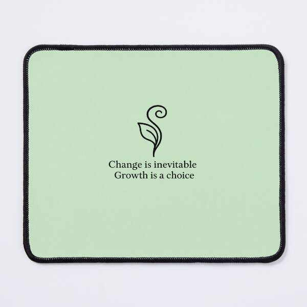 Item preview, Change Is Inevitable – Growth Is a Choice designed and sold by agatacodes.
