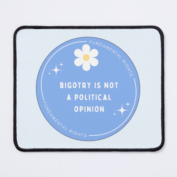 Item preview, Bigotry is not a political opinion | Civil Rights designed and sold by lea-lani.