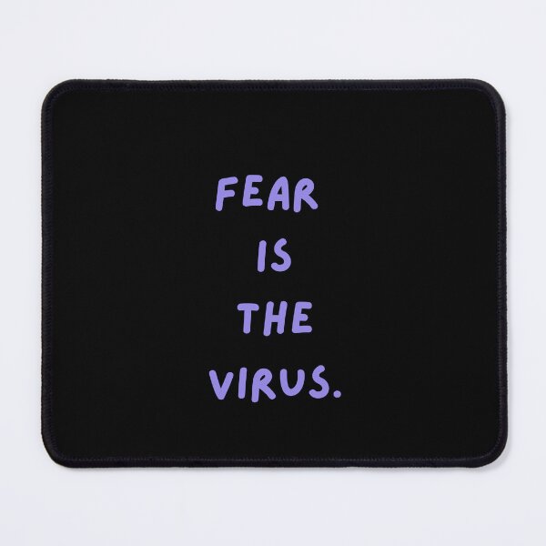 Item preview, Fear is the virus. designed and sold by RAWSTATE.
