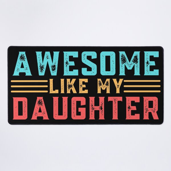 Item preview, Awesome Like My Daughter, Funny, Fathers Day designed and sold by Teetreasure2.