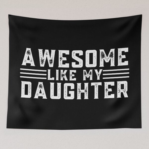 Item preview, Awesome Like My Daughter, Funny, Fathers Day designed and sold by Teetreasure2.