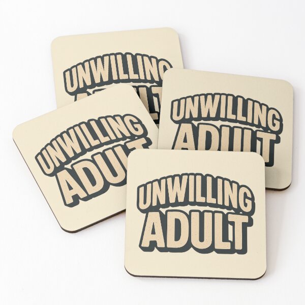 Item preview, Unwilling Adult Funny Relatable Design designed and sold by Design Delinquent.