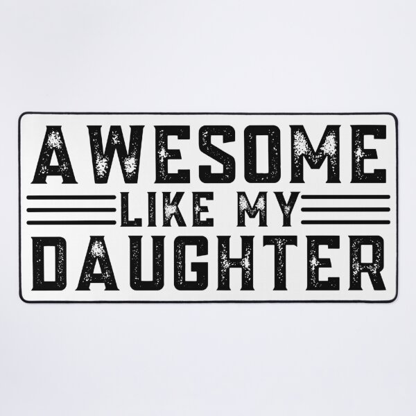 Item preview, Awesome Like My Daughter, Funny, Fathers Day designed and sold by Teetreasure2.