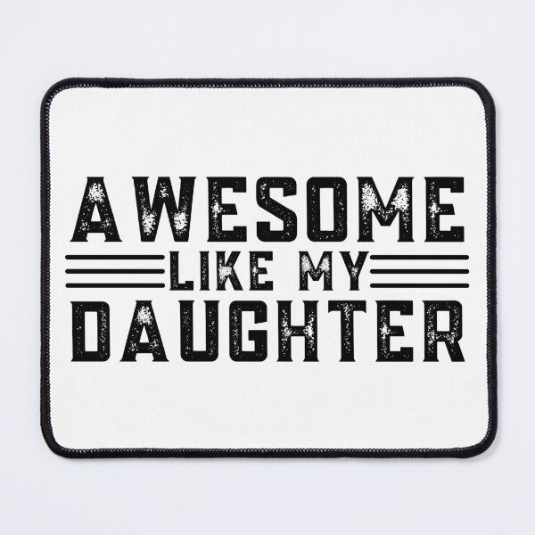 Item preview, Awesome Like My Daughter, Funny, Fathers Day designed and sold by Teetreasure2.