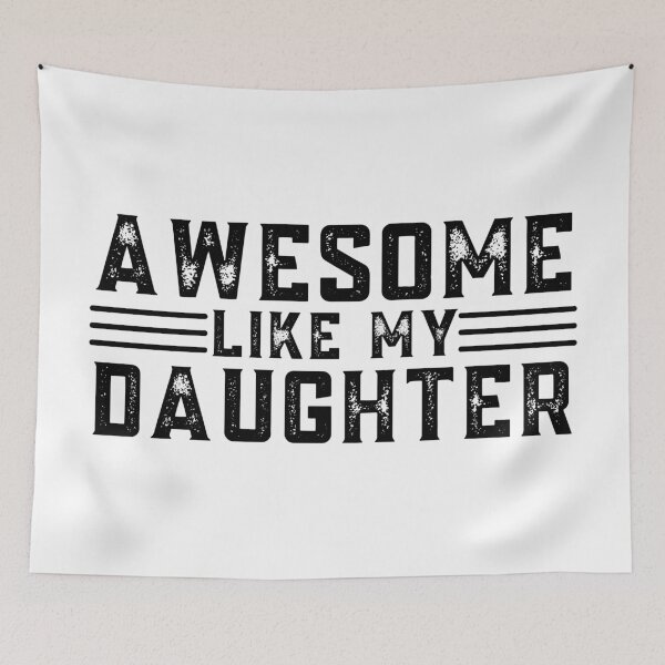 Item preview, Awesome Like My Daughter, Funny, Fathers Day designed and sold by Teetreasure2.
