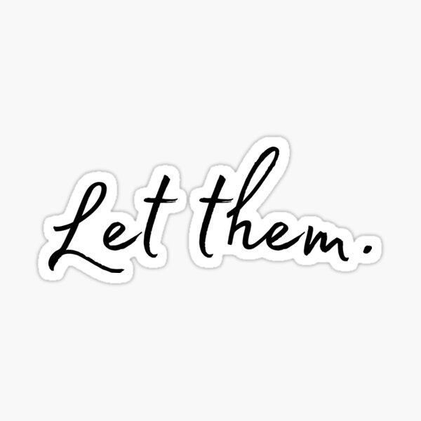 Item preview, Let Them. designed and sold by A Little Unhinged.
