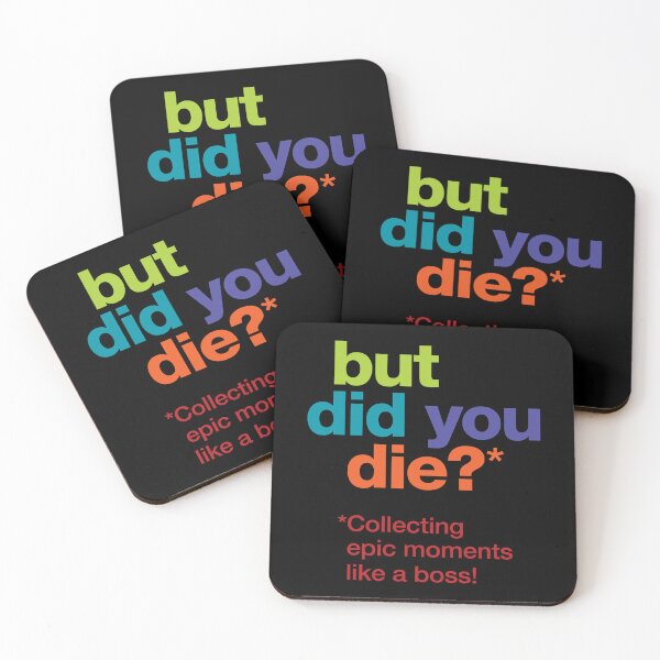 Item preview, but did you die - Funny Joke Signs designed and sold by -Koleidescope.