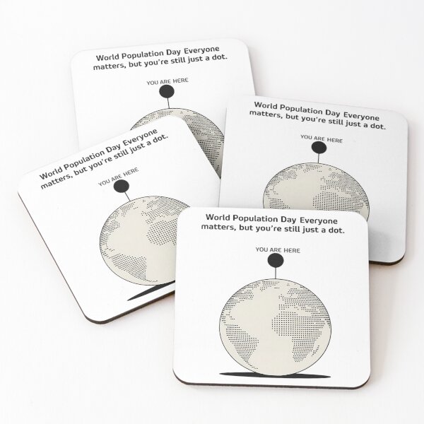 Item preview, You Are Here: A World Population Day Reminder designed and sold by IndulgentBob.