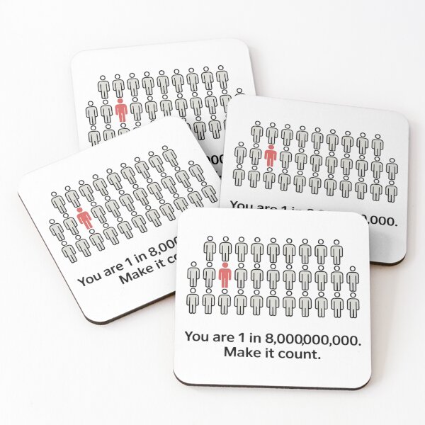 Item preview, Make It Count: 1 in 8 Billion designed and sold by IndulgentBob.