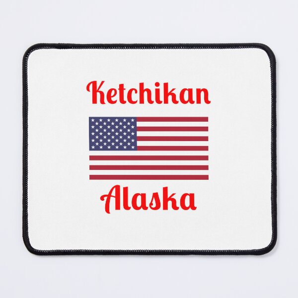Artikelvorschau, Ketchikan Alaska - Stilvolle Drucke, entworfen und verkauft von Fleetwood1994.