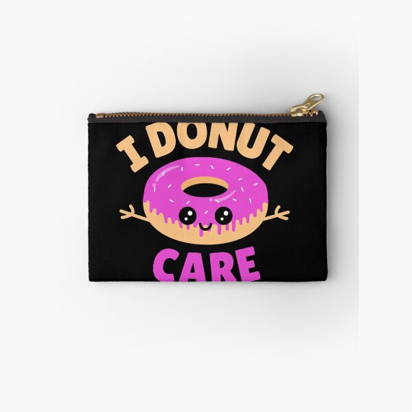 Item preview, I Donut Care.Funny Donut Pun designed and sold by aussieexplore.