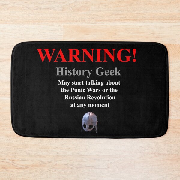 Item preview, History Geek designed and sold by Murph's Images.