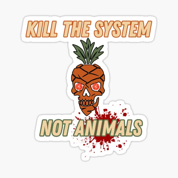 Item preview, Kill the System, No Animals (Tomato Eyes) – Vegan Punk Protest Design designed and sold by RideFightRhythm.