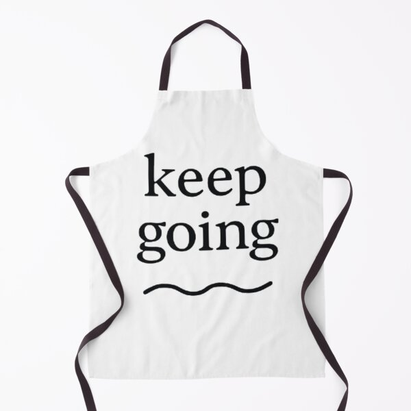 Item preview, Keep Going-Life Is Good designed and sold by GatesShop.