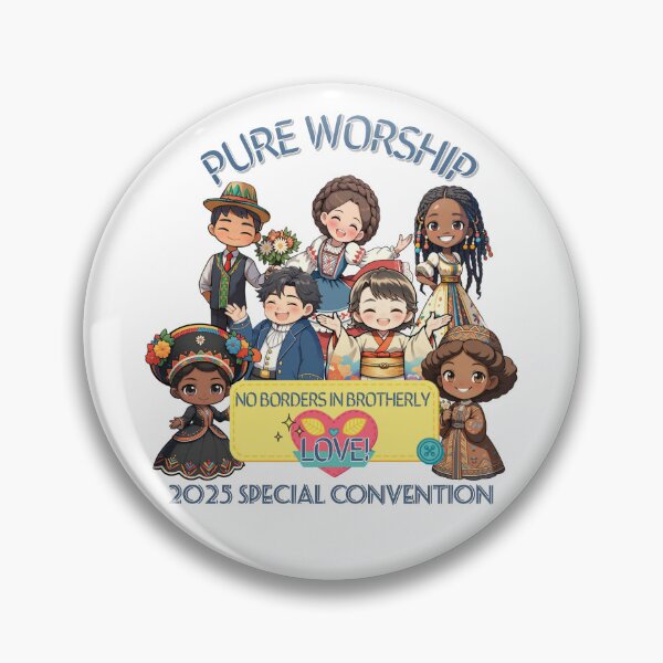 Item preview, Pure Worship 2025 - Special Convention of Jehovah's Witnesses, No borders in brotherly love, Convention Gifts  designed and sold by CAISHEM DESIGNS.