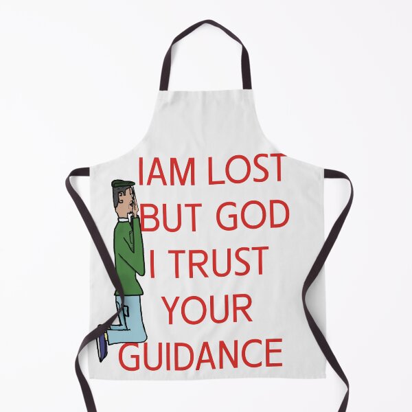 Item preview, Iam Lost But God I Trust Your Guidance designed and sold by Shooz34.