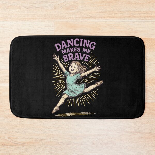 Item preview, Dancing Makes Me Brave Ballet Loving Girls designed and sold by LuminOrb.