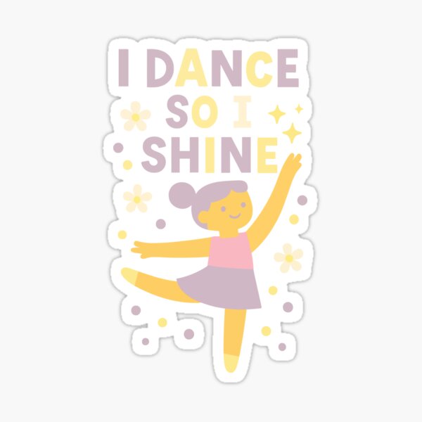 Item preview, I Dance So I Shine Ballet Outfit Girls designed and sold by LuminOrb.
