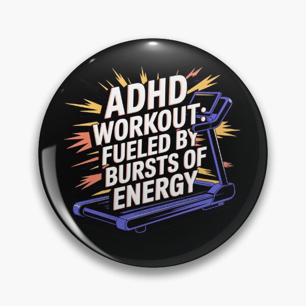 Item preview, ADHD workout, fueled by bursts of energy, ADHD fitness designed and sold by NoetherSym.