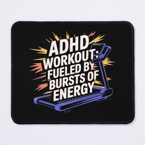 Item preview, ADHD workout, fueled by bursts of energy, ADHD fitness designed and sold by NoetherSym.