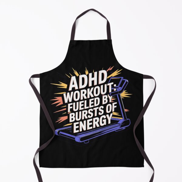Item preview, ADHD workout, fueled by bursts of energy, ADHD fitness designed and sold by NoetherSym.