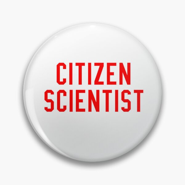 Item preview, Citizen Scientist - Citizen Science designed and sold by RockFireMerch.