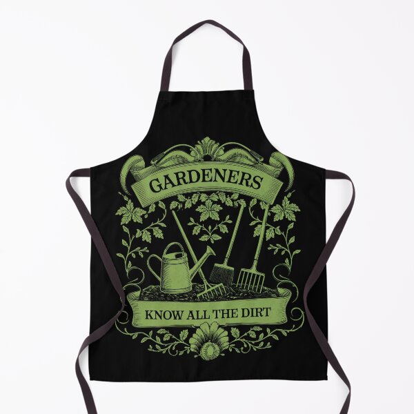 Item preview, Gardening Pun Gardeners Know All The Dirt designed and sold by MadCatPrints.