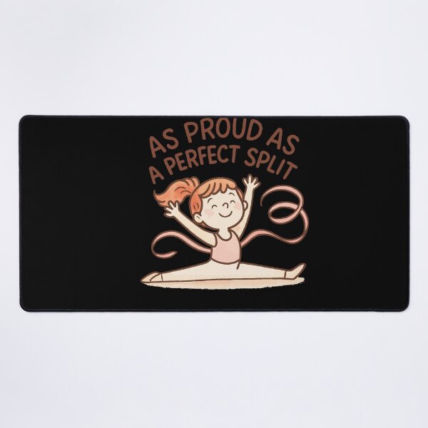 Item preview, As Proud As A Perfect Split Ballett Lieben designed and sold by LuminOrb.