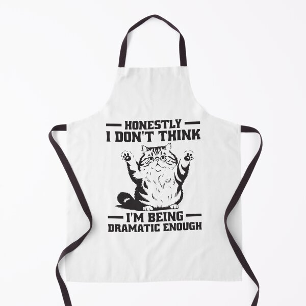 Item preview, Honestly I don't think I'm being Dramatic enough cat designed and sold by BrownHorse90s.