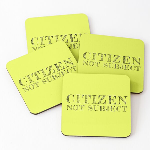 Item preview, Citizen Not Subject - Anti Monarchy Political Statement designed and sold by RockFireMerch.