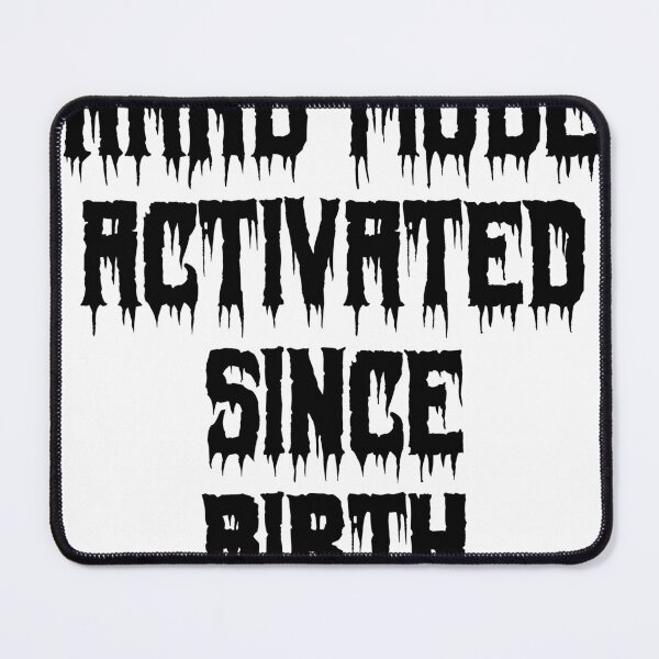 Item preview, Hard Mode Activated Since Birth designed and sold by Ninjacatoff.