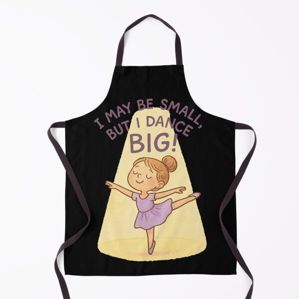 Item preview, I May Be Small But I Dance Big Ballett Lieben designed and sold by LuminOrb.