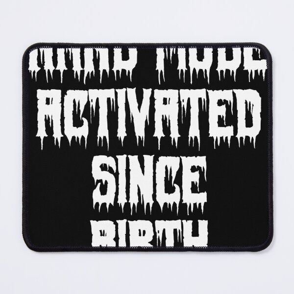 Item preview, Hard Mode Activated Since Birth designed and sold by Ninjacatoff.